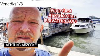 HIER wurde Peter PRIVAT abgezockt Falsche Fähre in Venedig  Achtung Abzocke  Kabel Eins [upl. by Hatfield840]