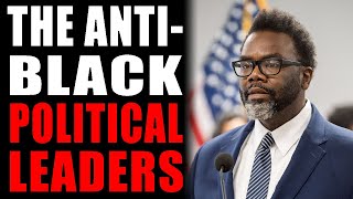 The AntiBlack Political Leaders [upl. by Chalmers]