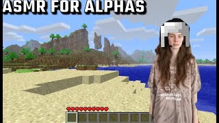 ASMR Minecraft but its Alpha [upl. by Rolanda36]