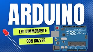 13 ArduinoLed dimmerabile [upl. by Cressida179]