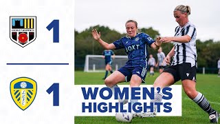 Highlights  Chorley Women 11 Leeds United Women  FA Women’s National League [upl. by Nahtnahoj]