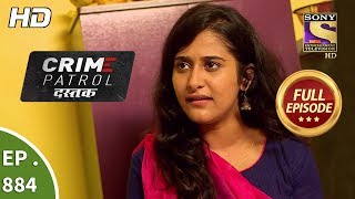 Crime Patrol Dastak  Ep 884  Full Episode  12th October 2018 [upl. by Ahsimit68]