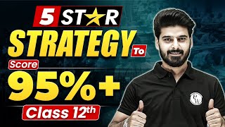 5 star ⭐ strategy for Class 12th Board Exam 2024 to Score 95  Commerce Wallah by PW [upl. by Eiznikcm]