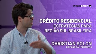 Crédito Residencial no Sul LIFE11 Christian Solon Explica [upl. by Philippine]