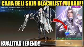 BEGINI CARANYA  TRIK BELI SKIN ESTES BLACKLIST JADI MURAH TERBARU MOBILE LEGENDS 2022 [upl. by Amada]