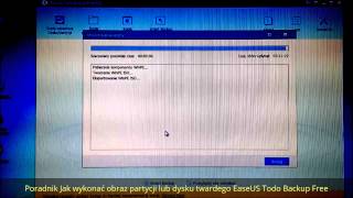 Poradnik Jak wykonać obraz partycji lub dysku twardego EaseUS Todo Backup Free  ForumWiedzy [upl. by Hsekar]