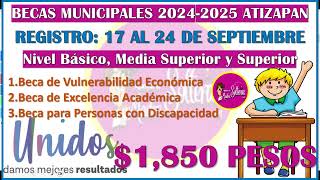 🥳BECAS MUNICIPALES ATIZAPAN 20242025 ¡REALIZA TU REGISTRO🥳 [upl. by Doty]