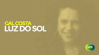 Gal Costa  Luz Do Sol Ao Vivo [upl. by Dosia]