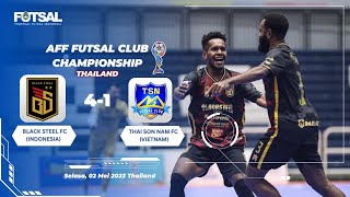 Menang 41 Black Steel Melaju ke Semifinal AFF Futsal Club Championship 2023 [upl. by Aicilev258]