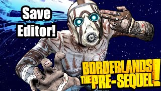 Borderlands PreSequel Save Editor Create Guns items amp more [upl. by Ardnoid844]