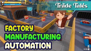 Trade Tales Manufacturing and automation game clip [upl. by Liscomb974]