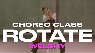 WELSHY CLASS  Becky G Burna Boy  Rotate  justjerkacademy ewha [upl. by Crawford691]