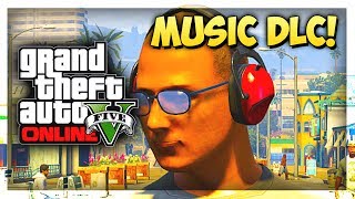 GTA 5 DLC NEW Music Online GTA 5 Soundtrack Update New GTA Online Score GTA V [upl. by Lepp]