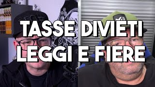 TASSE DIVIETI LEGGI E FIERE lo Svapo nel 2024  Danielino77 e Ivanzeta [upl. by Eiroj]