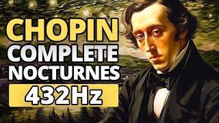 Chopin  Complete Nocturnes in 432 Hz [upl. by Ailema]