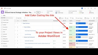 How to Add Color Coding on your Project View in Adobe Workfront using Rules in Advanced Options [upl. by Euphemie]