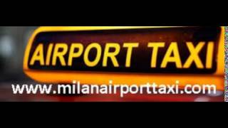 Taxi Transfer Milan Airports Italy Malpensa Linate Bergamo Orio al Serio [upl. by Noremac]