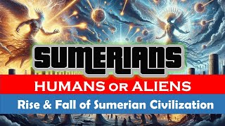 Who were the sumerians Rise and fall of sumerian civilization [upl. by Htenywg]