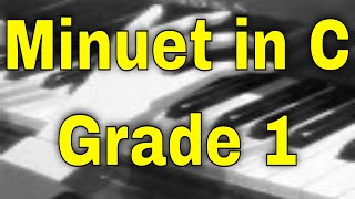 Minuet in C  Grade 1 ABRSM Piano 20212022 A2 [upl. by Dimphia]