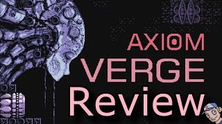 Axiom Verge Review [upl. by Phemia423]