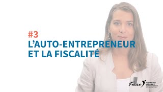 Quelle fiscalité pour les autoentrepreneurs [upl. by Onirefez]