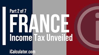 France Tax Personal Income Tax [upl. by Yasmin748]