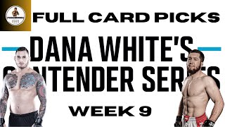 CONTENDER SERIES WEEK 9 FULL CARD BREAKDOWNS BETTING PICKS AND PARLAYS [upl. by Ignacia]