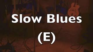 Slow Blues Backing Track E [upl. by Ioj604]