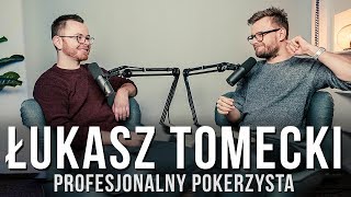 Łukasz Tomecki quotOD GRANIA W CSA DO PROFESJONALNEGO POKERAquot  Imponderabilia 31 [upl. by Amaris]