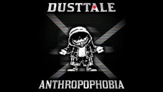 Dustttale  Anthropophobia Hypers Remix [upl. by Ylrehc]