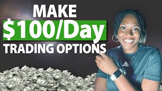 How To Make 100 A Day Trading Stock Options  The Easy Way [upl. by Kursh]