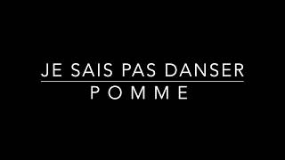 Je sais pas danser  Pomme karaoké piano [upl. by Desdamonna]