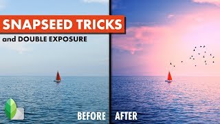 Snapseed Tricks and Double Exposure  Android  iPhone [upl. by Baggs]