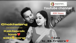 Nwng kok mani chakheleng kokborokromanticlove❤️ sad😢video song rangchakruphai143 2024 [upl. by Edlin666]