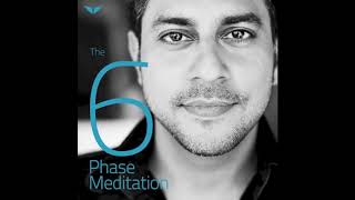 The 6 Phase Guided Meditation  Vishen Lakhiani [upl. by Clintock]