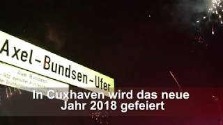 In Cuxhaven wird das neue Jahr 2018 gefeiert Cuxhavener NachrichtenNiederelbeZeitung [upl. by Kravits]