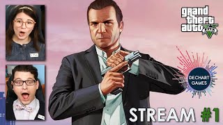 1 Grand Theft Auto V BEGINS w Bryan amp Amelia of Dechart Games [upl. by Farro]