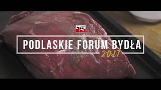 Jarosław Uściński  Promocja Wołowiny Podlaskie Forum Bydła 2017 PFHBiPM [upl. by Ennoid876]