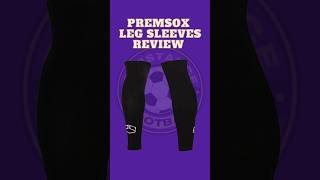 PremSox Leg Sleeves  Review football soccer substanceftbl [upl. by Sonaj]