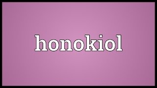 Honokiol Meaning [upl. by Suoicul]