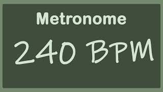 240 BPM Metronome [upl. by Zara]