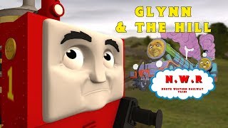 NWR Tales S7 Ep10 Glynn amp The Hill [upl. by Pfeffer]