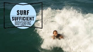 How To Body Surf With Keith Malloy  Surf Sufficient [upl. by Delia193]