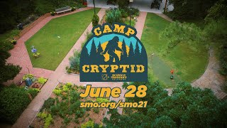 Science Museum Oklahoma presents SMO21 Camp Cryptid [upl. by Denn912]