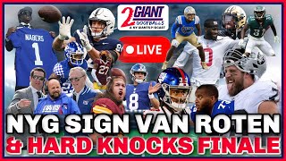 NY Giants Sign Van Roten amp Goodrich Plus Hard Knocks Offseason Finale [upl. by Yarezed221]