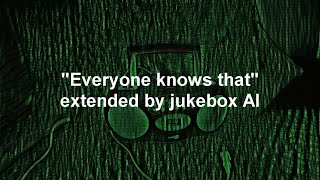 Everyone Knows ThatUlterior Motives extended by Jukebox AI best AI extension [upl. by Wiburg]