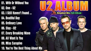 U2 Greatest Hits  Best Songs Of U2  U2 Full Album 2024 [upl. by Oira]