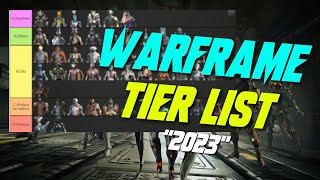 Warframe Tier List  Os melhores warframes de 20222023 [upl. by Halian]