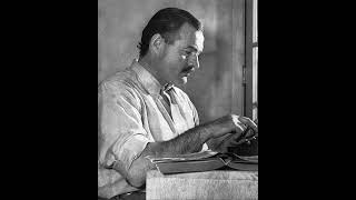 Ernest Hemingway [upl. by Breana]