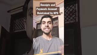 🎫 receipts and payments account  npo accounts shorts accountingspecials sajalvats [upl. by Nainatrad]